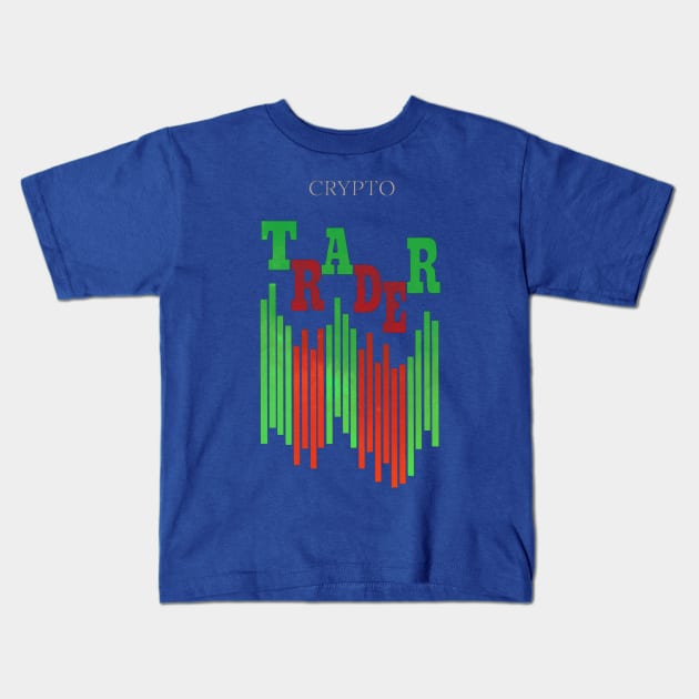 CRYPTO TRADER (CLEAN) / BLUE Kids T-Shirt by Bluespider